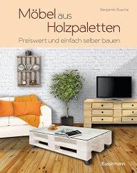 Die nachfolgende bauanleitung für palettenmöbel ist eine möglichkeit für heimwerker, sich beim thema upcycling zu beteiligen. á… Palettenmobel Selber Bauen Kostenlose Bauanleitungen