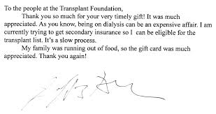 The following are examples of what you can write in a card or note when acknowledging a gift. Thank You Notes From Tree Of Life Recipients American Transplant Foundation