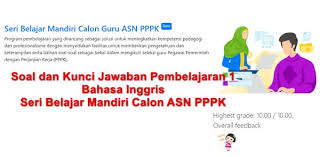 Soal Dan Kunci Jawaban Pembelajaran 1 Bahasa Inggris Seri Belajar Mandiri Calon Asn Pppk Berkas Sekolah