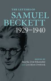 The Letters of Samuel Beckett. Volume I: 1929-1940 (2009)