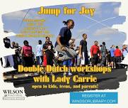 Jump for Joy: Double Dutch with Lady Carrie