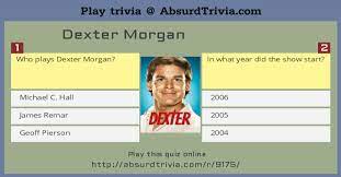 Displaying 162 questions associated with treatment. Trivia Quiz Dexter Morgan