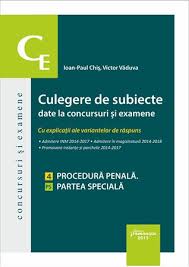 Mă bucur să mă aflu printre absolvenții. Culegere De Subiecte Date La Concursuri Si Examene 4 Procedura Penala Partea Speciala Editura Hamangiu