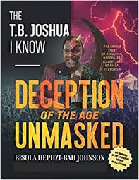 Temitope balogun joshua (born june 12, 1963), commonly referred to as t. The T B Joshua I Know My Memoir Of The Synagogue Church Of All Nations Amazon De Johnson Bisola Hephzi Bah Fremdsprachige Bucher