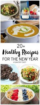 20 Healthy Recipes For The New Year Healthy Breakfast Recipes Healthy Recipes Healthy