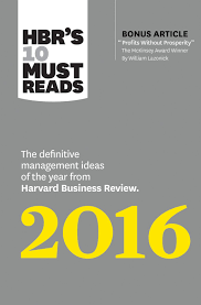 Hbr S 10 Must Reads 2016 Ebook Harvard Business Review Book Publishing Ebooks
