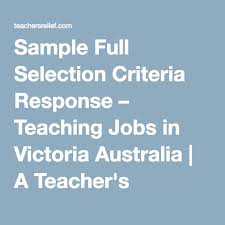 Sample Full Selection Criteria Response Teaching Jobs In Victoria Australia A Teacher S Toolbox Teaching Jobs Teaching Teachers Toolbox