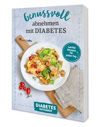 Das dmp diabetes typ 2 gewährleistet ihnen die beste ärztliche behandlung ihres diabetes. Neues Diabetes Ratgeber Buch Genussvoll Abnehmen Mit Diabetes Presseportal