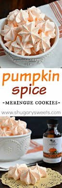 Melt In Your Mouth Pumpkin Spice Meringue Cookies Are The Perfect Fall Treat Plus I Ve Got Some Tips And Tricks Meringue Cookies Pumpkin Spice Dessert Recipes