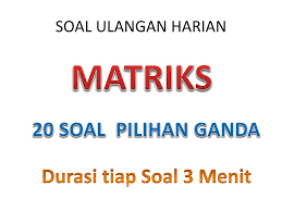 We did not find results for: Matriks 20 Soal Pilihan Ganda Durasi Tiap Soal 3 Menit Ppt Download