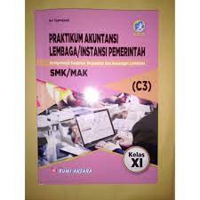 Jual praktikum akuntansi lembaga instansi pemerintah smk kelas xii jakarta timur wahyu utami tokopedia. Download Buku Praktikum Akuntansi Lembagainstansi Pemerintah Kelas 11 Berbagai Buku