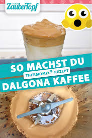 Im Trend Dalgona Kaffee Rezept Fur Den Thermomix Rezept Rezepte Thermomix Thermomix Rezepte Thermomix