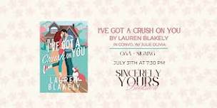 I’VE GOT A CRUSH ON YOU by Lauren Blakely