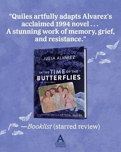 Honored by this starred review of In The Time of the Butterflies: The  Graphic Novel from @ala_booklist. The pre-order link can by found in my  bio. @krystalquiles @algonquinbooks @hachetteus