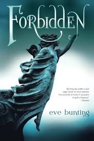 Forbidden By Eve Bunting Eve Bunting Book Posters Houghton Mifflin Harcourt