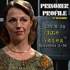 Issue 29 October 2024 Prisoner Profile: Anne Yates Episodes 1-30 Played by  Kirsty Child #prisoner #prisonercellblockh #anneyates #kirstychild  #prisonerofficersandinmatesmag