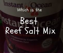 9 Best Reef Salt Mix Brands 2019 Product Review Find Your