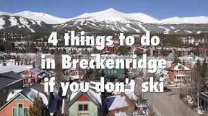 Around this picturesque town and former victorian mining town amidst colorado's rock mountains there are ski and golf resorts. What To Do In Breckenridge If You Don T Ski Youtube