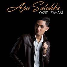 We did not find results for: Apa Salahku Song By Yazid Izaham Spotify