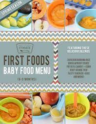 First Foods 6 9 Months Spring Baby Food Menu Once A Month Meals Baby Food Recipes 9 Month Baby Food Homemade Baby Foods