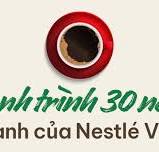 30 năm Nestlé Việt Nam qua lăng kính những người đồng hành