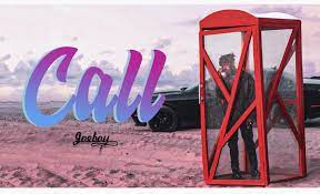 Nigerian wonder boy, joeboy has done it again. Joeboy Call Tooxclusive