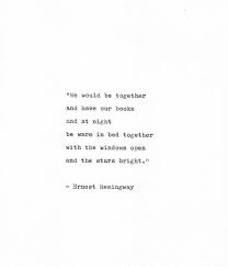 Ernest Hemingway Letterpress Quote We Would Be Etsy Hemingway Quotes Words Quotes Deep