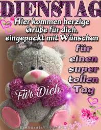 Guten morgen grüße für ihre liebste heraussuchen. Schonen Dienstag Bilder á Guten Morgen Dienstagsgrusse Kostenlos