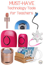 Must Have Technology Tools For Teachers Dianna Radcliff Technology Tools Elementary Technology Classroom Tech