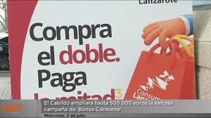 El Cabildo ampliará hasta 500.000 euros la exitosa campaña de 'Bonos  Consume' - Lancelot Digital | Noticias de Lanzarote y Canarias