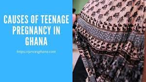 Causes Of Teenage Pregnancy In Ghana Prices Ghana