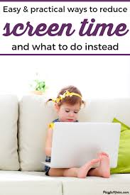How To Reduce Screen Time For Kids Without Power Struggles And What To Do Instead Screen Time For Kids Confidence Kids Smart Parenting
