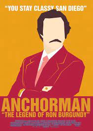 Movies Thechive Anchorman Movie Movie Posters Minimalist Anchorman