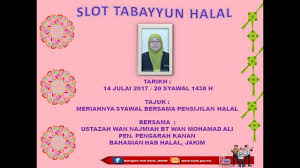 Secara langsung, ia memberi kesan kepada kelancaran proses permohonan sijil. Slot Tabayyun Halal Meriahnya Syawal Bersama Pensijilan Halal Youtube
