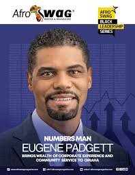 Numbers Man Eugene Padgett Brings Wealth of Corporate Experience and  Community Service to Omaha