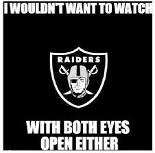Lol Lol Lol Lol Lol Lol Hahahahahahhahahahahhahhahahahahh Bahhahhahahhah Funny Football Memes Nfl Funny Oakland Raiders Funny