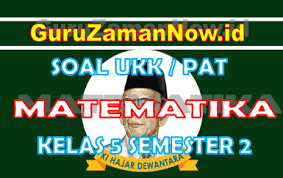 Kunci jawaban simulasi un erlangga th 2011. Soal Pat Mtk Kelas 5 Semester 2 Dan Kunci Jawaban Guru Zaman Now