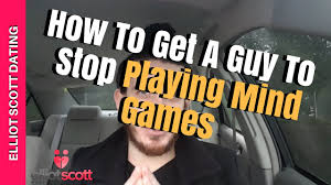So you loving playing games, but not necessarily *playing games?* these seven datings apps and sites can help you find a. Dating Advice What To Do If A Guy Starts To Play Mind Games How To Get The Relationship And Bf Youtube