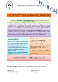 A tanulói jogviszonyban nem álló vizsgázó érettségi vizsgára személyesen jelentkezhet bármelyik érettségi vizsgát szervező középiskolában, ez esetben a jelentkezési lapot az adott. Lippai Balazs Roma Szakkollegium