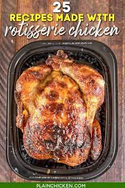 Put out bowls of toppers like pico de gallo, shredded cheese, lettuce, and sour cream so everyone can customize their own. Top 25 Recipes To Make With Rotisserie Chicken Plain Chicken