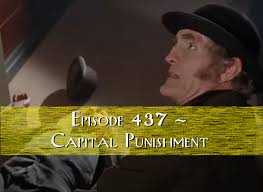 Sherlock Holmes: Trifles: Episode 437 –Capital Punishment