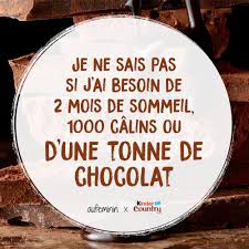 Je Ne Sais Pas Si J Ai Besoin De 2 Mois De Sommeil 1000 Calins Ou D Une Tonne De Chocolat Une Citation Pleine De Citation Chocolat Citation Sommeil Citation