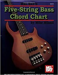 5 String Bass Chord Chart Mike Hiland 9780786664887