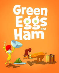 Green Eggs and Ham (TV Series 2019–2022)