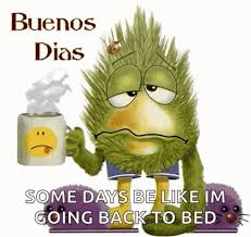 Buenos Dias Morning Gif Buenos Dias Morning Coffee Discover Share Gifs