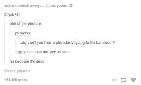 Pterodactyl Tumblr Funny Haha Funny Tumblr Funny Funny Tumblr Posts