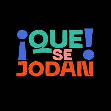 QUE SE JODAN! | Domestika