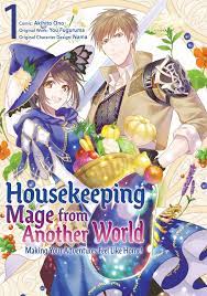 Housekeeping Mage from Another World: Making Your Adventures Feel Like  Home! (Manga) Vol 1 eBook by You Fuguruma - EPUB Book | Rakuten Kobo  Philippines