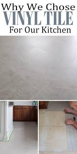 Why We Chose Luxury Vinyl Tile For Our Kitchen Floors Luxury Vinyl Tile Flooring Vinyl Flooring Kitchen Vinyl Tile Flooring Kitchen