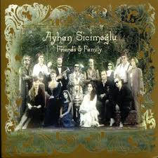 Dünya onu latin müzik ustası türk olarak tanırken, biz ise o'nu hastasıyım ile tanıdık. Klassiker Album Der Latin Music Ayhan Sicimoglu Friends Family